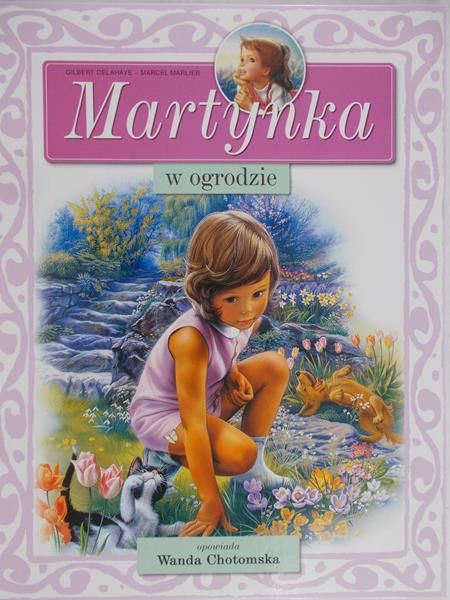 Chotomska Wanda - Martynka w ogrodzie