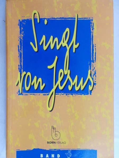 Singt von Jesus. Band 3