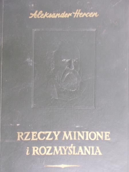 Hercen Aleksander - Rzeczy minione i rozmyślania, Tom III