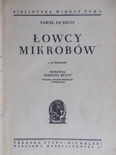 Kruif de Paweł - Łowcy mikrobów, 1948 r.