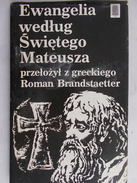 Brandstaetter Roman (przeł.) -  Ewangelia według Świętego Mateusza