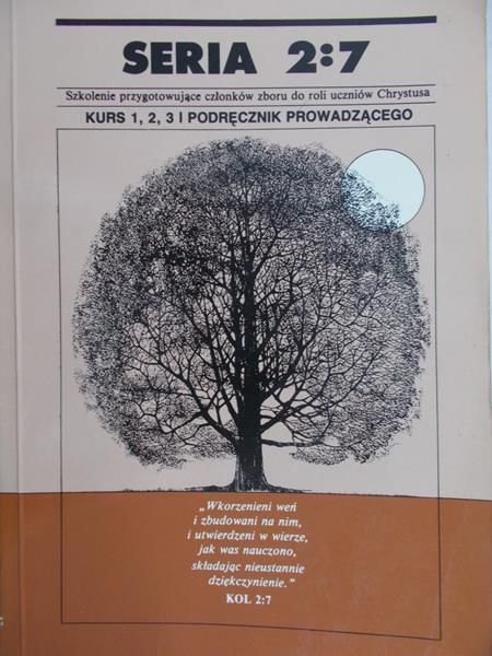 Seria 2:7. Szkolenie przygotowujące członków zboru do roli uczniów Chrystusa