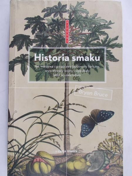 Bruce Bryan - Historia smaku