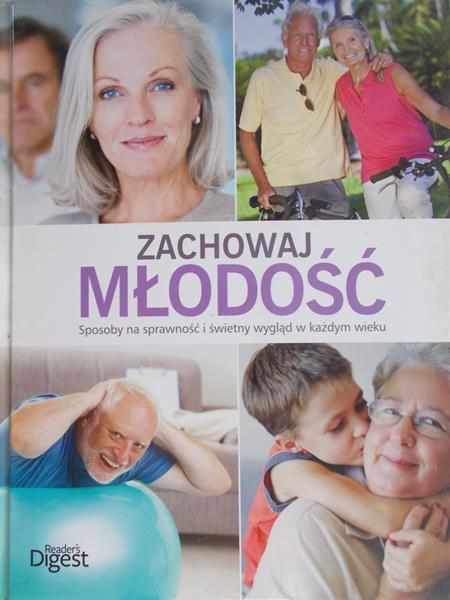 Wierzbowski Piotr (red.) - Zachowaj młodość