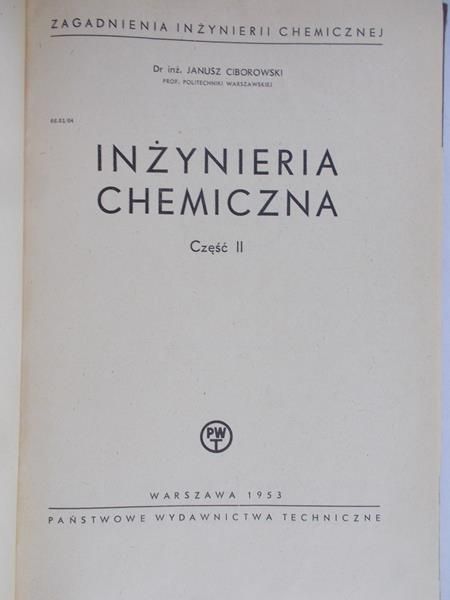 Ciborowski Janusz - Inżynieria Chemiczna Część II