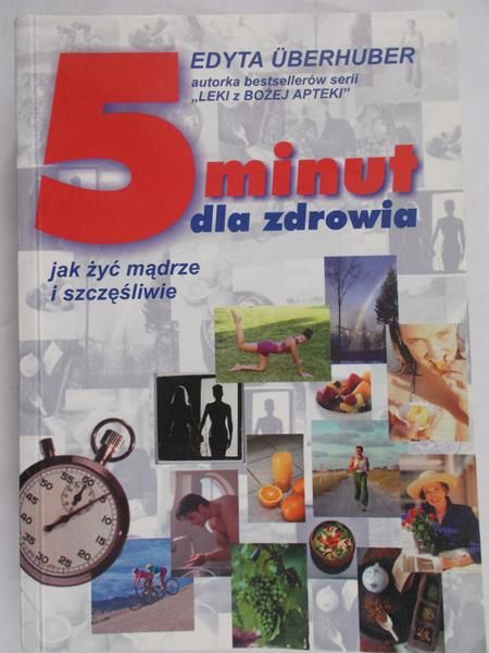 Uberhuber Edyta - 5 minut dla zdrowia