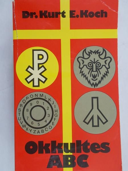 Koch Kurt - Okkultes ABC