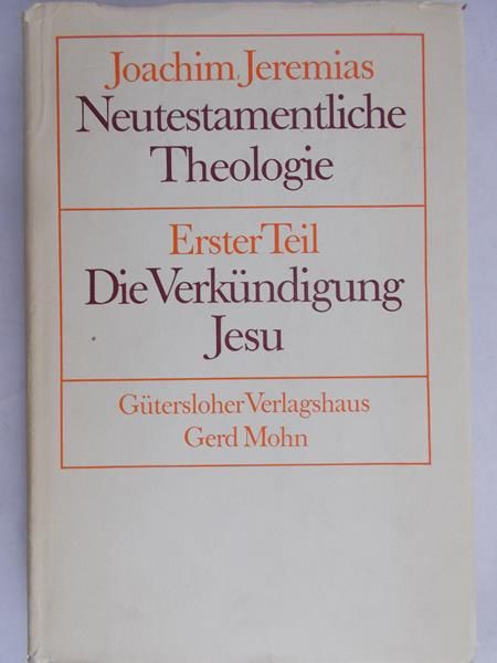 Jeremias Joachim - Neutestamentliche Theologie