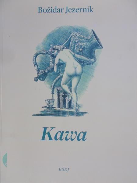 Jezernik Bozidar - Kawa