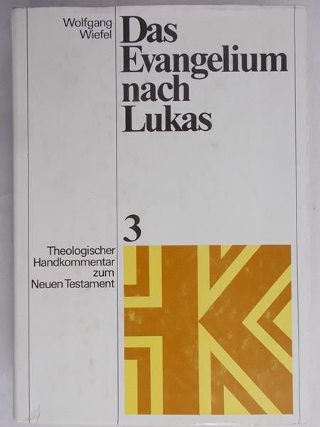 Wiefel Wolfgang - Das Evangelium nach Lukas