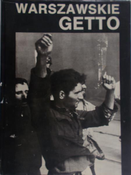 Pyszka Wiesław (red.) - Warszawskie getto