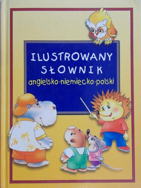 Ilustrowany słownik angielsko-niemiecko-polski