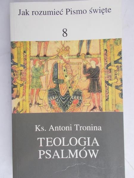 Tronina Antoni - Jak rozumieć Pismo Święte