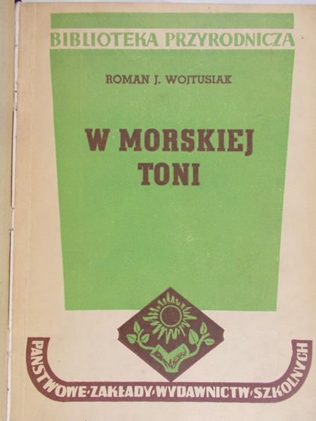 Wojtusiak Roman J. - W morskiej toni, 1950 r.