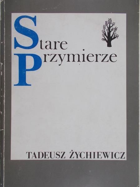 Żychiewicz Tadeusz - Stare Przymierze