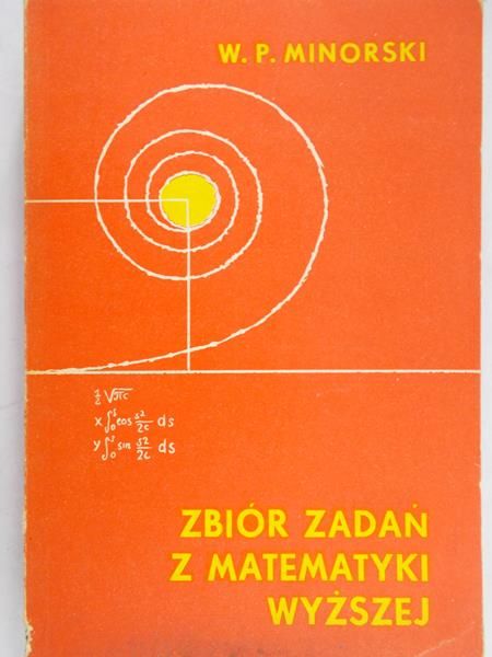 Minorski W. P.  - Zbiór zadań z matematyki wyższej
