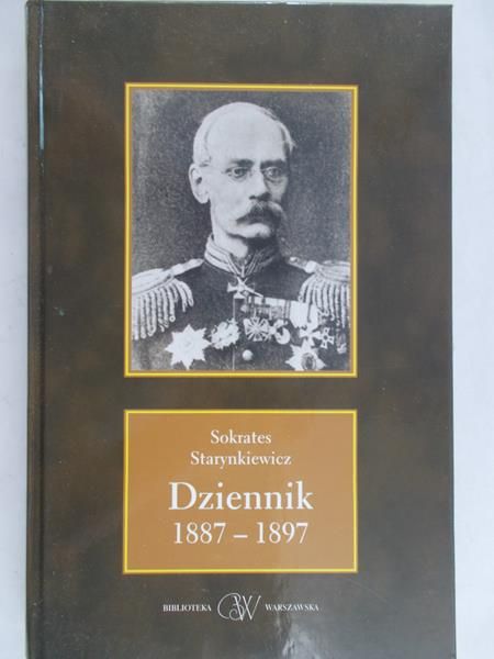 Sokrates Starynkiewicz - Dziennik 1887-1897