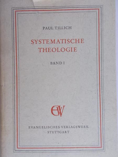Tillich Paul -  Systematische Theologie