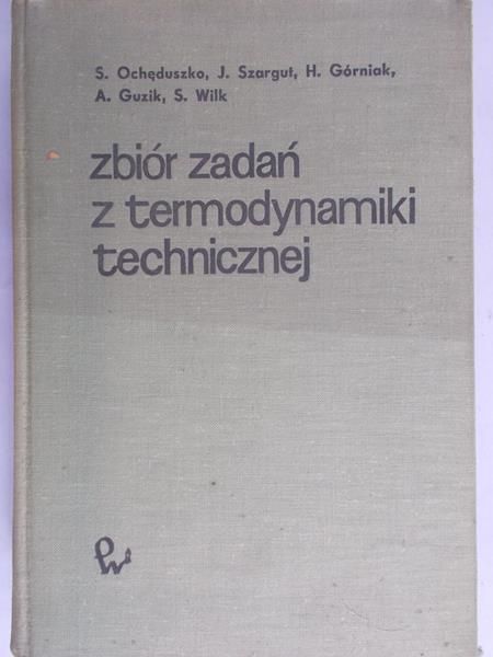 Ochęduszko S. - Zbiór zadań z termodynamiki technicznej
