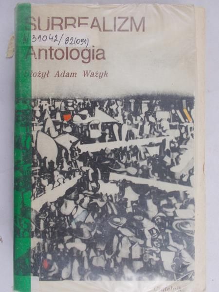 Ważyk Adam - Surrealizm. Antologia