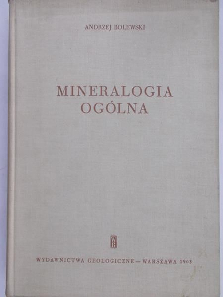 Bolewski Andrzej - Mineralogia szczegółowa
