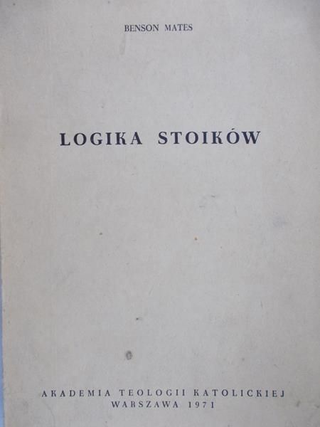 Mates Benson - Logika Stoików