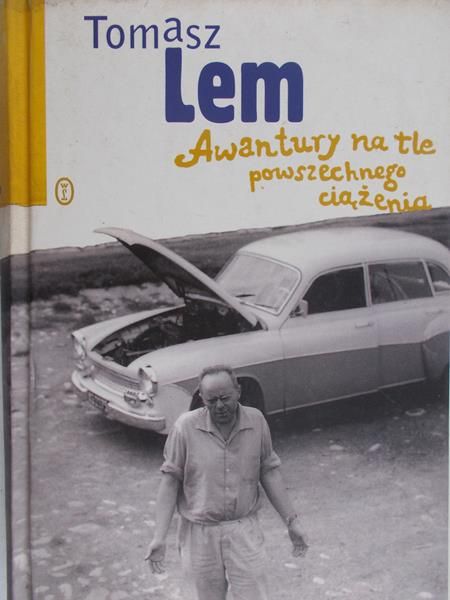 Lem Tomasz - Awantury na tle powszechnego ciążenia