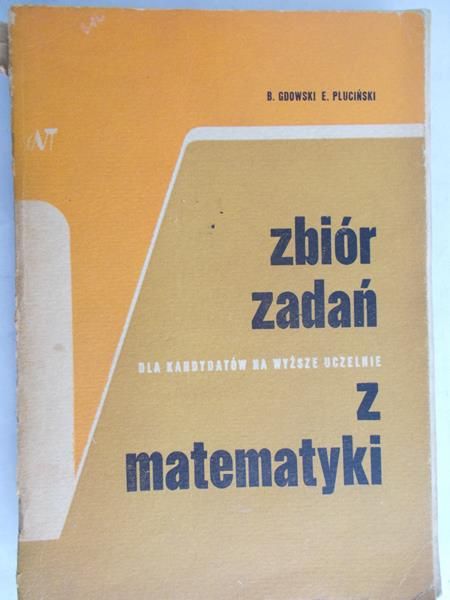 Gdowski B. - Zbiór zadań z matematyki