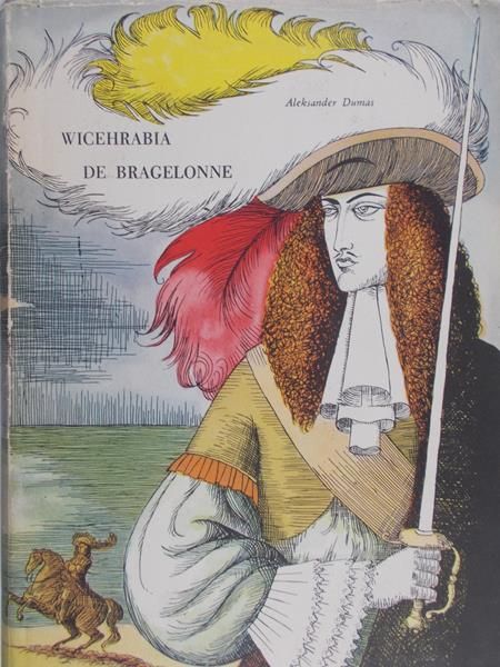 Dumas Aleksander - Wicehrabia de Bragelonne, tom I