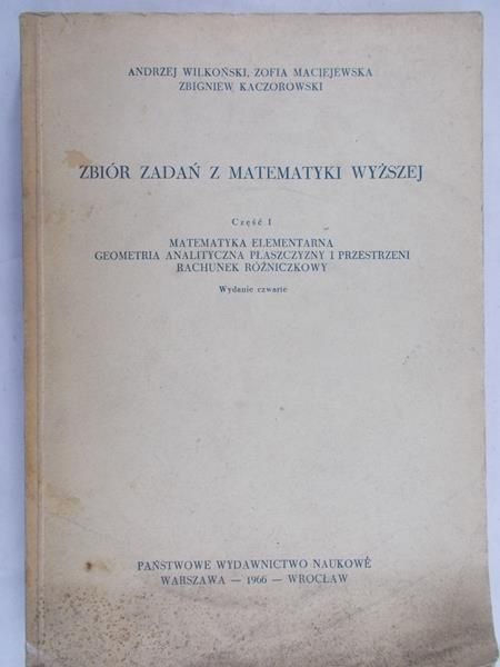 Wilkoński Andrzej - Zbiór zadań z matematyki wyższej
