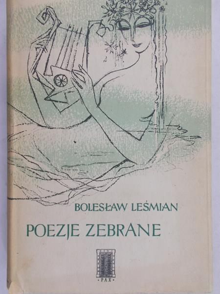 Leśmian Bolesław - Poezje zebrane