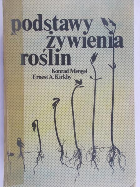 Mengel Konrad - Podstawy żywienia roślin