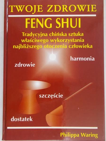 Waring Philippa - Feng Shui
