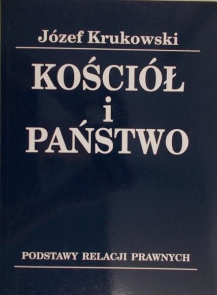 Krukowski Józef - Kościół i państwo