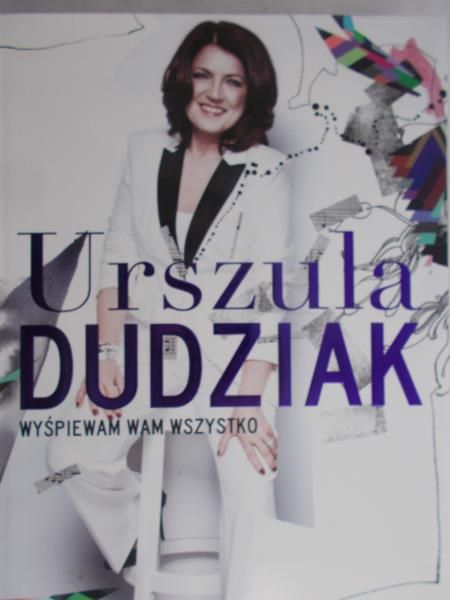 Dudziak Urszula - Wyśpiewam wam wszystko