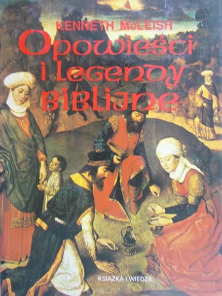 McLeish Kenneth - Opowieści i legendy biblijne