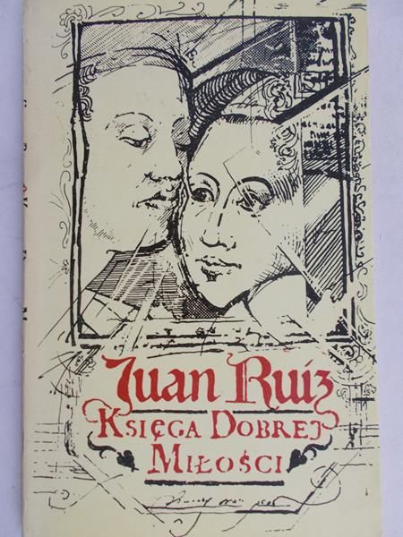 Ruiz Juan - Księga Dobrej Miłości
