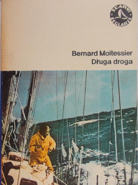 Moitessier Bernard - Długa droga