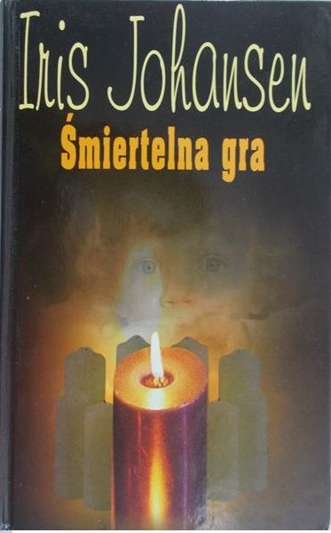 Johansen Iris - Śmiertelna gra