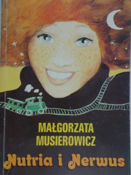 Musierowicz Małgorzata - Nutria i Nerwus