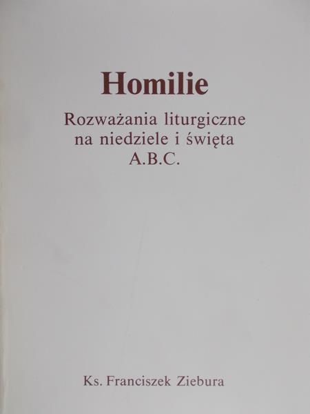 Ziebura Franciszek - Homilie
