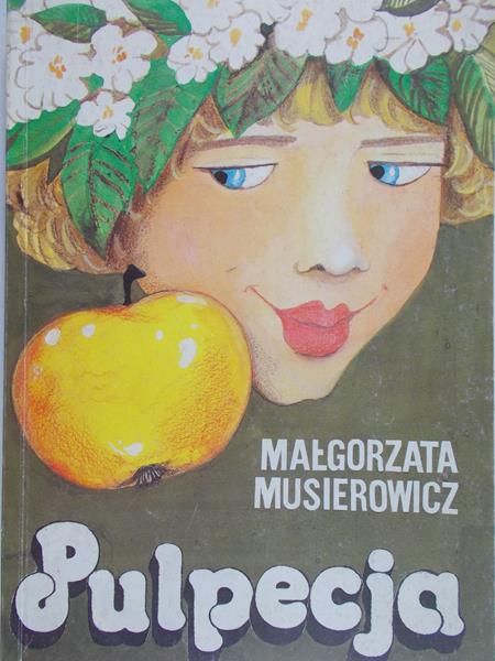 Musierowicz Małgorzata - Pulpecja