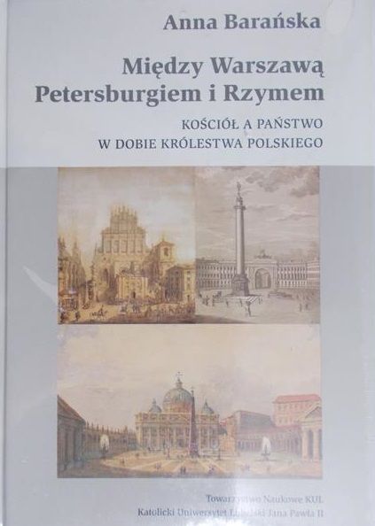Barańska Anna - Między Warszawą Petersburgiem i Rzymem, Nowa