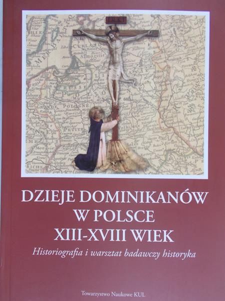 Kłoczowski Jerzy (red.) - Dzieje Dominikanów w Polsce