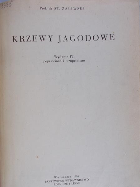 Zaliwski St. - Krzewy jagodowe