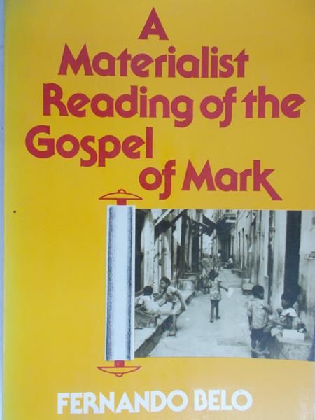 Belo Fernando - A materialist reading og the Gospel of Mark