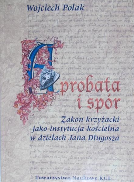 Polak Wojciech - Aprobata i spór