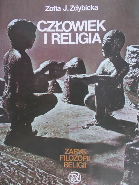 Zdybicka Zofia J. - Człowiek i religia