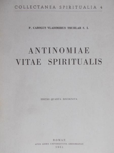 Truhlar Carolus - Antinomiae vitae spiritualis