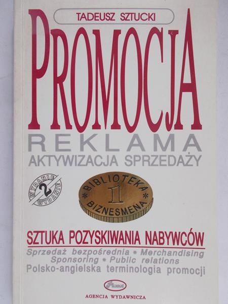 Sztucki Tadeusz - Promocja reklama aktywizacja sprzedaży